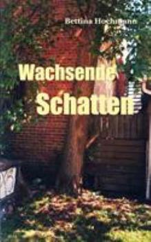 Paperback Wachsende Schatten [German] Book