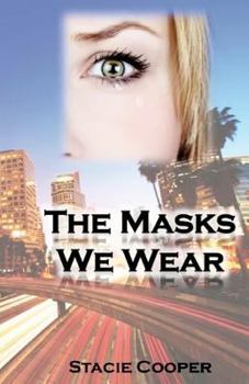 Paperback The Masks We Wear Book