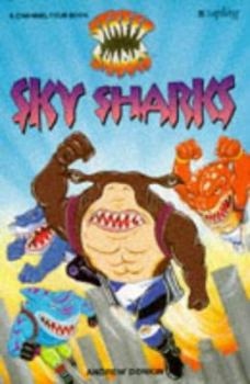 Street Sharks: Sky Sharks (Street Sharks)