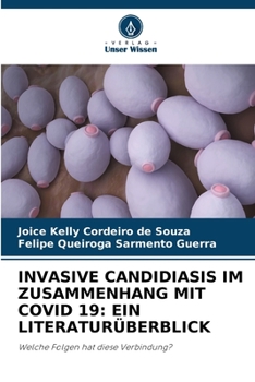 Paperback Invasive Candidiasis Im Zusammenhang Mit Covid 19: Ein Literaturüberblick [German] Book