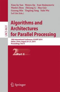 Paperback Algorithms and Architectures for Parallel Processing: 14th International Conference, Ica3pp 2014, Dalian, China, August 24-27, 2014. Proceedings, Part Book