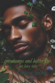 Paperback Goosebumps and Butterflies are Fairy Tales Book