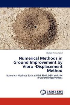 Paperback Numerical Methods in Ground Improvement by Vibro -Displacement Method Book