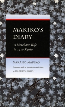 Paperback Makiko's Diary: A Merchant Wife in 1910 Kyoto Book