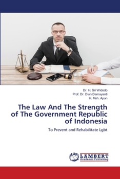 Paperback The Law And The Strength of The Government Republic of Indonesia Book