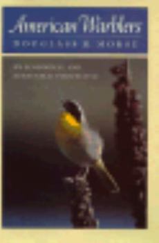 Hardcover American Warblers: An Ecological and Behavioral Perspective Book