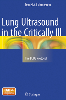 Paperback Lung Ultrasound in the Critically Ill: The Blue Protocol Book