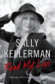 Hardcover Read My Lips: Stories of a Hollywood Life Book