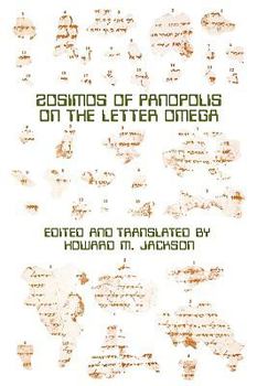 Paperback Zosimos of Panopolis on the Letter of Omega Book