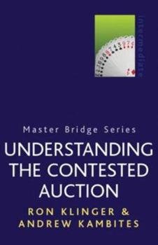 Paperback Understanding the Contested Auction Book