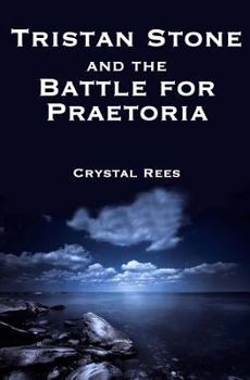 Paperback Tristan Stone and the Battle for Praetoria Book