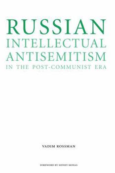 Paperback Russian Intellectual Antisemitism in the Post-Communist Era Book