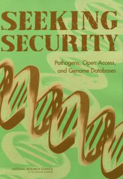 Paperback Seeking Security: Pathogens, Open Access, and Genome Databases Book