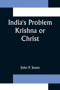 Paperback India's Problem Krishna or Christ Book