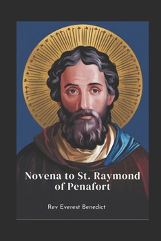 Paperback Novena to St. Raymond of Penafort: "A Nine-Day Devotional Journey to Mercy, Forgiveness, and Spiritual Guidance" Book