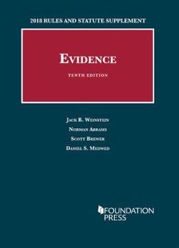 Paperback Evidence, 2018 Rules and Statute Supplement (University Casebook Series) Book