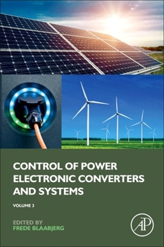 Paperback Control of Power Electronic Converters and Systems: Volume 3 Book