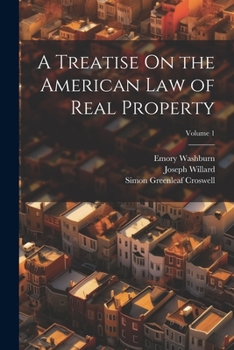 Paperback A Treatise On the American Law of Real Property; Volume 1 Book