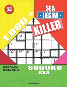 Paperback 1,000 + Sea jigsaw killer sudoku 8x8: Logic puzzles medium levels Book