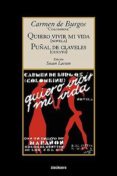 Paperback Quiero Vivir Mi Vida / Punal de Claveles [Spanish] Book