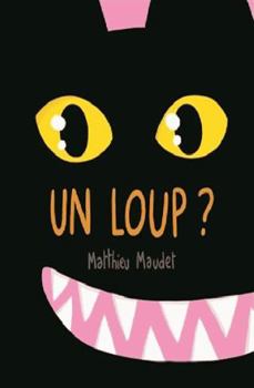 Board book Loup ? (Un) [French] Book