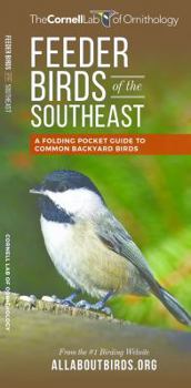 Paperback Feeder Birds of the Southeast: A Folding Pocket Guide to Common Backyard Birds Book