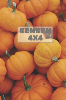 Paperback Kenken 4x4: Only 4x4 Kenken Puzzles Book