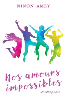 Paperback Nos amours impossibles [French] Book