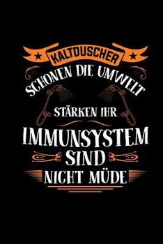 Kaltduscher Schonen Die Umwelt: Kalender a5 liniert - Lustige Spr�che Geschenke Wochenplaner & Tagebuch F�r Lehrer Schwimmer & Bademeister