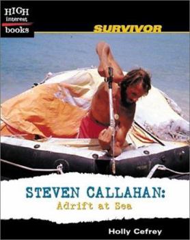 Library Binding Steven Callahan: Adrift at Sea Book