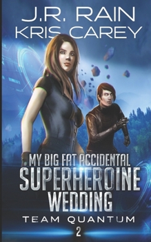 Paperback My Big Fat Accidental Superheroine Wedding Book