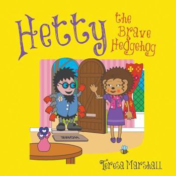 Paperback Hetty the Brave Hedgehog Book