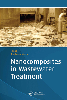 Hardcover Nanocomposites in Wastewater Treatment Book