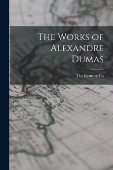 Paperback The Works of Alexandre Dumas Book