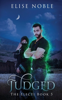 Judged - Book #5 of the Electi