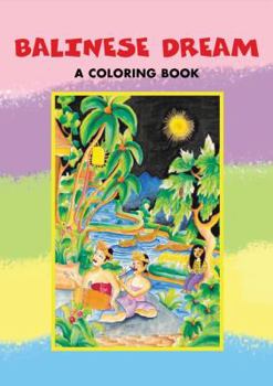 Paperback A Balinese Dream: A Coloring Book