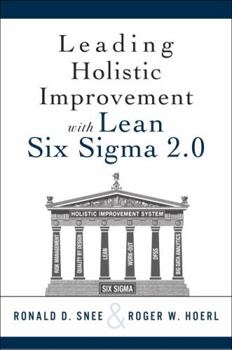 Paperback Leading Holistic Improvement with Lean Six SIGMA 2.0 Book
