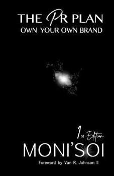 Paperback The PR Plan: Own your Own Brand Book