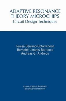 Hardcover Adaptive Resonance Theory Microchips: Circuit Design Techniques Book