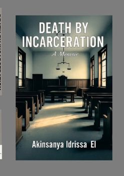 Paperback Death by Incarceration Book
