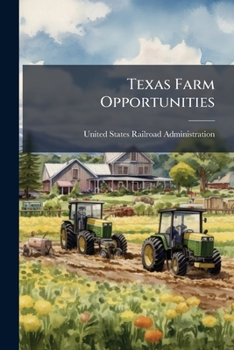 Paperback Texas Farm Opportunities Book