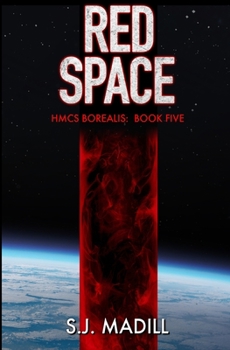 Red Space - Book #5 of the HMCS Borealis