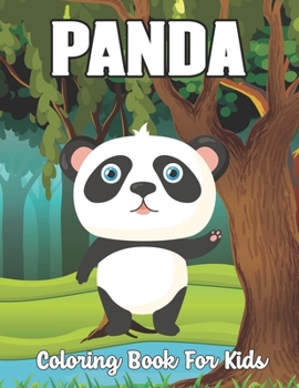 Paperback Panda Coloring Book For Kids: A Beautiful Panda Coloring Book Gift for Kids, Coloring Pages with Cute Panda Bear Illustrations Book