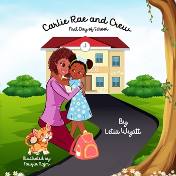 Paperback Carlie Rae and Crew: First Day of School Book