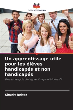 Paperback Un apprentissage utile pour les élèves handicapés et non handicapés [French] Book