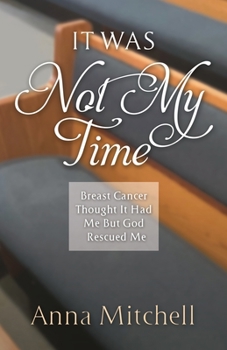 Paperback It Was Not My Time Book