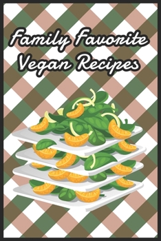 Paperback Blank Recipe Book To Write In - Family Favorite Vegan Recipes Book