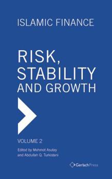 Hardcover Islamic Finance - Risk, Stability and Growth Book