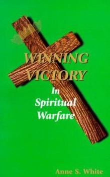 Paperback Winning Victory in Spiritual Warfare Book