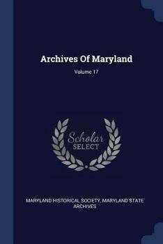 Paperback Archives Of Maryland; Volume 17 Book